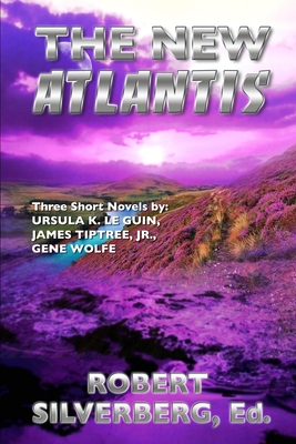 The New Atlantis - Ursula K. Le Guin