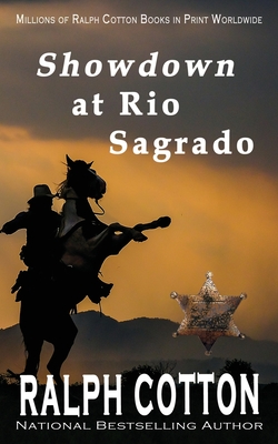 Showdown at Rio Sagrado - Ralph Cotton
