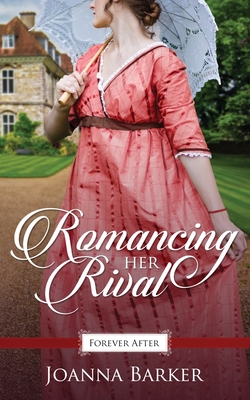 Romancing Her Rival - Joanna Barker