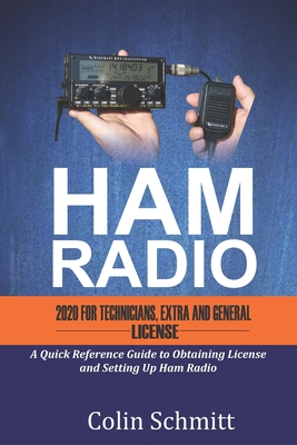 Coperta cărții 'HAM RADIO 2020 For Technicians, Extras and General License: A Quick Reference to Obtaining License and Setting up Ham'