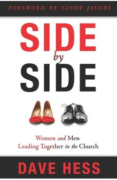 Coperta cărții 'Side by Side: Women and Men Leading Together in the Church - Dave Hess'