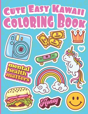 Cute Easy Kawaii Coloring Book: Gift for Kids full of Animals, Unicorns, Food, Drinks and More Really Cute Stuff to Color - Kiki Dodo