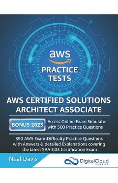 AWS Certified Solutions Architect Associate Practice Tests - Neal Davis 