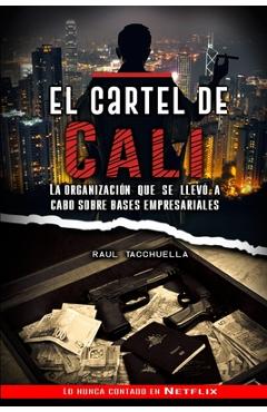 Poza produsului El cartel de Cali: La organización que se llevó a cabo sobre bases empresariales - Raul Tacchuella