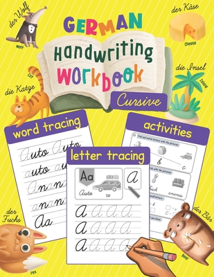 German Handwriting Workbook: Cursive: Trace & Learn to Write German - Lots of German Letter Tracing, Word Tracing, and other Activities for Kids - Chatty Parrot
