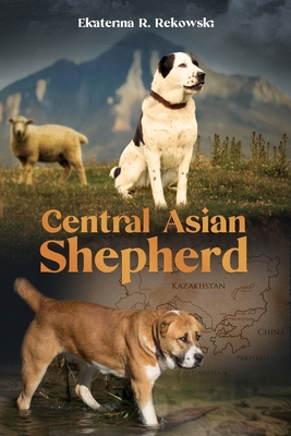Central Asian Shepherd - Ekaterina R. Rekowski