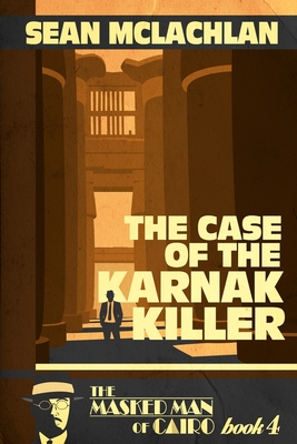 The Case of the Karnak Killer - Sean Mclachlan