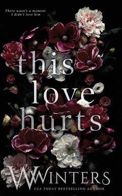 This Love Hurts - Willow Winters