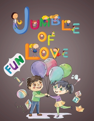 Jumble of Love: Jumble Word Puzzle Books, Word Puzzle Game, Word Scramble Puzzle Book.To Improve Spelling, Vocabulary, Fun Learning, E - Ranan Lee
