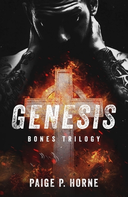 Genesis (Bones, Book One) - Paige P. Horne