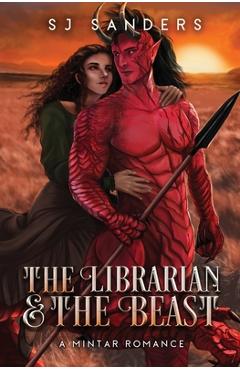 Coperta cărții 'The Librarian and the Beast: A Mintar Romance - S. J. Sanders'