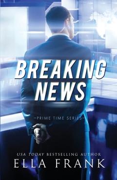 Coperta cărții 'Breaking News - Ella Frank'