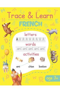 Poza produsului Trace & Learn French: French Handwriting Practice - Lots of French Word Tracing, Letter Tracing, and other Activities for Kids - Chatty Parrot