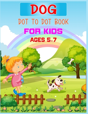 Dog Dot to Dot Book For Kids Ages 5-7: Connect the dot Activities for Learning - Nitu Publishing