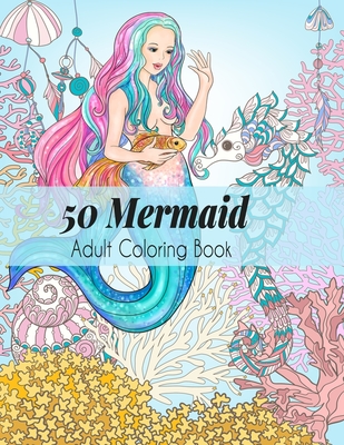 50 Mermaid Adult Coloring Book - Anamul Coloring