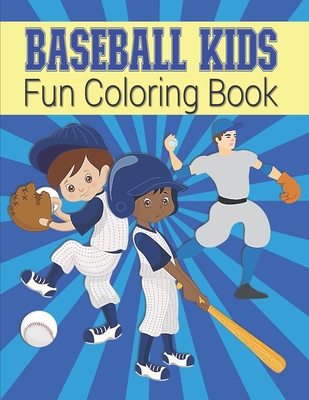 Baseball Kids Fun Coloring Book: Sports Coloring Book For Boys - Large Image Baseball Coloring Book For Toddlers & Kids Ages 4-8 - Baseball Kids Gift - Kraftingers House