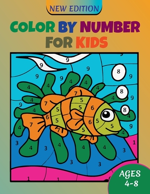 Color by Number For Kids Ages 4-8: Coloring Activity Book, Children Coloring Book with 50 Unique Illustration, Unlimited Fun, Best Gift For Kids 4-8 - Masud 