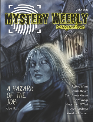 Mystery Weekly Magazine: Jul 2020 - Jeffrey Hunt