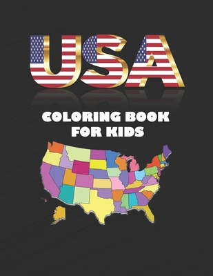 USA Coloring Book for Kids: Coloring Book for Toddlers, US states with Maps and flags - Ally's Magic Book