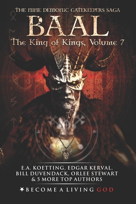 Baal: The King of Kings - Edgar Kerval