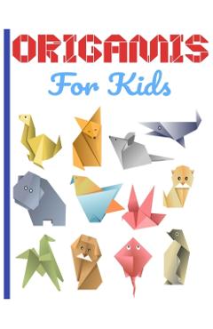 Origamis for Kids: color book origami paper for kids under 8 Ideal for a gift - Don Maza