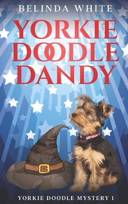 Yorkie Doodle Dandy - Belinda White