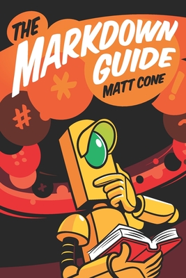 The Markdown Guide - Matt Cone
