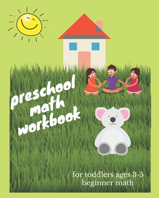 preschool math workbook for toddlers ages 3-5 beginner math: Beginner Math Preschool Learning Book with Number Tracing and Matching Activities for 3 T - Perfect One