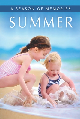 Summer (A Season of Memories): A Gift Book / Activity Book / Picture Book for Alzheimer's Patients and Seniors with Dementia - Sunny Street Boojks