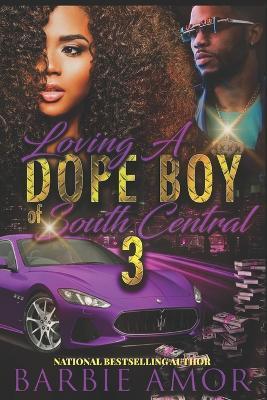 Coperta cărții 'The Real Dopeboyz of South Central 3 - Barbie Amor'