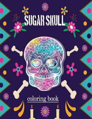Coperta cărții 'sugar skull coloring book: adult Stress Relief and Relaxation coloring book (Volume 1) - Red Craft'