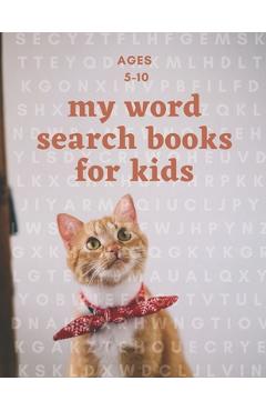 Coperta cărții 'my word search books for kids: first word search puzzel activity for kids ages 5-8/8-10: Education and fun at the same'