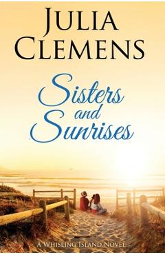 Coperta cărții 'Sisters and Sunrises - Julia Clemens'