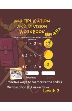 Coperta cărții 'Multiplication and Division Workbook: Success with Multiplication & Division Grade 3-4. Math Drills, Digits'