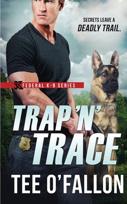 Trap 'N' Trace - Tee O'fallon