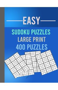 Coperta cărții 'Easy Sudoku Puzzles Large Print 400 Puzzles: Large Print Sudoku Puzzle Book for Adults from Easy to Medium - Puzzle'