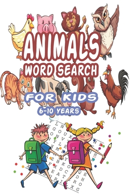 Animals Word Search for Kids 6-10 Years: Best Word Search to Improve Vocabulary, Spelling, Memory and Logic Skills for Kids and Adults with more than - Jes Publishing