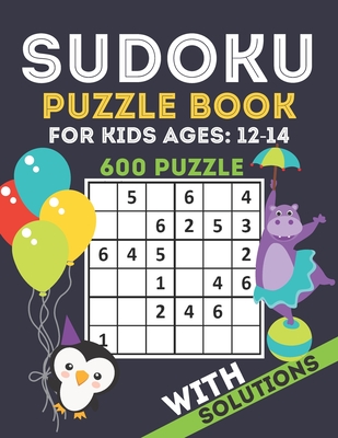 Sudoku For Kids Ages 12-14: Sudoku 6x6, Level: Easy, Medium, Difficult with  Solutions. Hours of games. (Paperback)