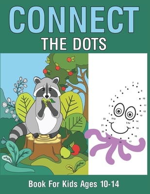 Connect The Dots Book For Kids Ages 10-14 - Nazma Publishing