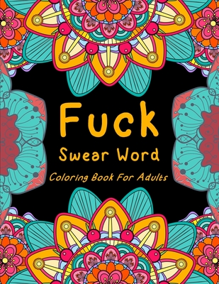 Fuck Swear Word Coloring Book For Adults: An Adorable Cuss Word Coloring Book with Desserts, Sweets and Junk Food Designs - Cute &. Simple Studio