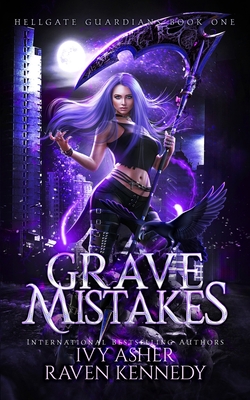 Grave Mistakes - Raven Kennedy