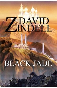 Coperta cărții 'Black Jade - David Zindell'