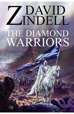 Coperta cărții 'The Diamond Warriors - David Zindell'
