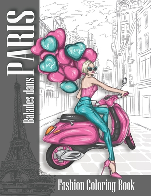 Fashion coloring book Balades dans PARIS: coloring book for adults women - Lyma Coloring