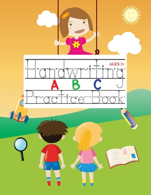Handwriting ABC Practice Book: 100+ Blank Pages Alphabet Handwriting Practice Paper for kids: Preschool Writing Workbook with dotted lines Reading an - Rs Color Press House