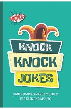 Coperta cărții 'Knock Knock Jokes. 400+ Knock Knock and Silly Jokes For Kids And Adults.: Funniest Clean Kid-friendly Jokes. - Qirimli'