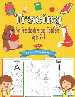 Tracing for Preschoolers and Toddlers Ages 2-4: 3 Books in 1 - Beginner to Tracing Lines, Shape, ABC Letters and Numbers ... Workbook for Preschool, P - Schulvogel