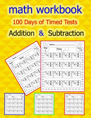math workbook: 100 Days of Timed Tests - Addition and Subtraction: Digits 0-20, Grades K-3, Math Drills, Help your child learn math ( - Max Teacher