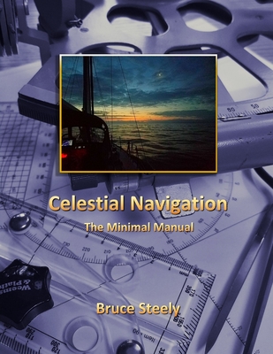 Celestial Navigation: The Minimal Manual - John Kretschmer