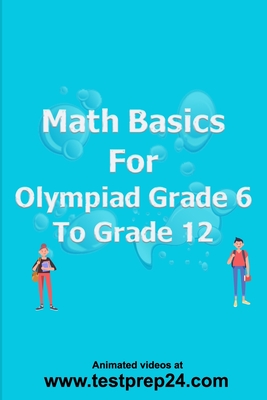 Math basics for Olympiad Grade 6 to Grade 12 - Mallikarjunarao Devaki